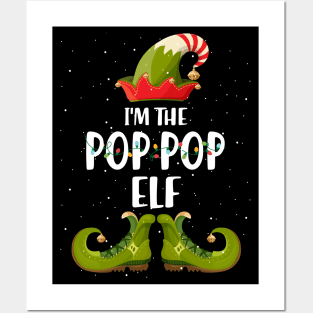 Im The Pop Pop Elf Shirt Matching Christmas Family Gift Posters and Art